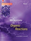Mechanisms in Organic Reactions (Tutorial Chemistry Texts #23) By Richard A. Jackson Cover Image