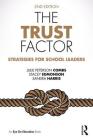 The Trust Factor: Strategies for School Leaders By Julie Peterson Combs, Stacey Edmonson, Sandra Harris Cover Image