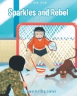 Sparkles and Rebel: A Hockey Duo By Lisa Fio Cover Image