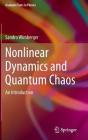 Nonlinear Dynamics and Quantum Chaos: An Introduction (Graduate Texts in Physics) Cover Image