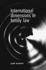 International Dimensions in Family Law Cover Image