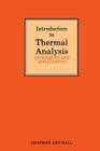 Introduction to Thermal Analysis: Techniques and Applications Cover Image