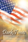Dark Times: A Lockdown and a Call to Arms By Michael J. Lewinski Cover Image