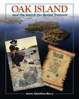 Oak Island and the Search for the Buried Treasure (Compass: True Stories for Kids) By Joann Hamilton-Barry Cover Image