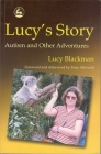 Lucy's Story: Theoretical and Research Studies Into the Experience of Remediable and Enduring Cognitive Losses Cover Image
