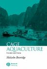 Cage Aquaculture (Fishing News Books #3) By Malcolm C. M. Beveridge Cover Image