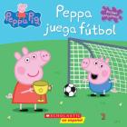 Peppa Pig: Peppa juega fútbol (Peppa Plays Soccer) (Cerdita Peppa) By Scholastic, EOne (Illustrator) Cover Image