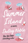 Summer Island: A Novel By Shelley Noble Cover Image