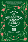 At Briarwood School for Girls By Michael Knight Cover Image