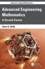 Advanced Engineering Mathematics: A Second Course with MATLAB (Advances in Applied Mathematics) Cover Image