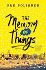 The Memory of Things: A Novel Cover Image