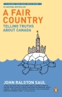 A Fair Country: Telling Truths About Canada Cover Image