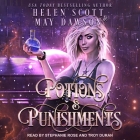 Potions and Punishments Lib/E By Helen Scott, May Dawson, Troy Duran (Read by) Cover Image