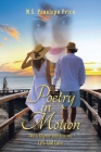 Poetry in Motion: (With Rhyme and Reason) Life and Love By M. S. Penelope Price Cover Image