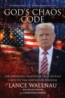 God's Chaos Code By Lance Wallnau, Mercedes Sparks, Mario Murillo (Foreword by) Cover Image