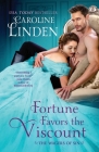 Fortune Favors the Viscount By Caroline Linden Cover Image