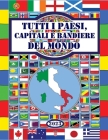 Tutti i Paesi, Capitali e Bandiere del mondo By Moretti T L Cover Image