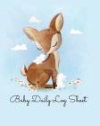 Baby Daily Log Sheet: Babysitter Childcare Giver Log Book Cover Image