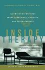Inside Therapy: Illuminating Writings About Therapists, Patients, and Psychotherapy By Ilana Rabinowitz (Editor), Irvin D. Yalom (Foreword by) Cover Image