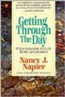 Getting Through the Day: Strategies for Adults Hurt as Children By Nancy J. Napier Cover Image