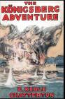 The Konigsberg Adventure By Edward Keble Chatterton Cover Image