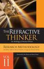 The Refractive Thinker(c): Vol II Research Methodology Third Edition: Effective Research Methods & Designs for Doctoral Scholars Cover Image