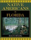Native Americans in Florida By Kevin McCarthy Cover Image