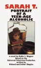Sarah T.: Portrait of a Teenage Alcoholic Cover Image