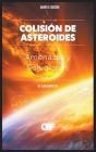 Colisión de Asteroides: Amenazas y Soluciones Cover Image
