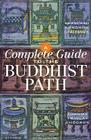 A Complete Guide to the Buddhist Path Cover Image