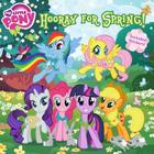 My Little Pony:  Hooray for Spring! By Louise Alexander Cover Image