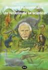 Bernard Heuvelmans - Un rebelle de la science Cover Image