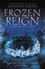 Frozen Reign (Burning Glass #3) Cover Image