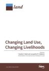 Changing Land Use, Changing Livelihoods: Smallholders Today Cover Image