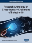 Research Anthology on Cross-Industry Challenges of Industry 4.0, VOL 1 By Information R. Management Association (Editor) Cover Image