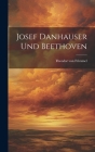 Josef Danhauser und Beethoven Cover Image
