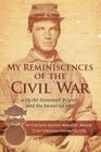 My Reminiscences of The Civil War: with the Stonewall Brigade and the Immortal 600 Cover Image