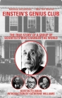 Einstein's Genius Club: The True Story of a Group of Scientists Who Changed the World Cover Image