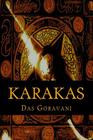 Karakas: The most complete collection of the Significations of the Planets, Signs, and Houses as used in Vedic or Hindu Astrolo By Das Raghunandan Goravani Cover Image