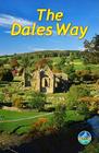 The Dales Way (Rucksack Readers) By Peter Stott, Jacquetta Megarry (With) Cover Image