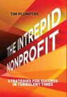 The Intrepid Nonprofit: Strategies for Success in Turbulent Times Cover Image