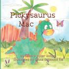 Pickysaurus Mac By Tahna Desmond Fox (Illustrator), Sandra Miller Linhart Cover Image