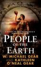 People of the Earth: A Novel of North America's Forgotten Past Cover Image