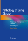 Pathology of Lung Disease: Morphology - Pathogenesis - Etiology By Helmut Popper Cover Image