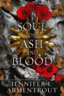 A Soul of Ash and Blood: A Blood and Ash Novel Cover Image