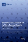 Biomaterial-Assisted 3D In Vitro Tumor Models: From Organoid towards Cancer Tissue Engineering Approaches Cover Image