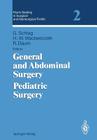Fibrin Sealing in Surgical and Nonsurgical Fields: Volume 2: General and Abdominal Surgery Pediatric Surgery Cover Image