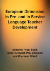 European Dimension in Pre- And In-Service Language Teacher Development (Triangle S) By Roger Budd (Editor), Dieter Arnsdorf (Editor), Paul Chaix (Editor) Cover Image