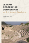 Lexham Geographic Commentary on Acts Through Revelation Cover Image