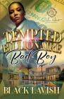 Tempted By A Billionaire Bad Boy By Black Lavish Cover Image